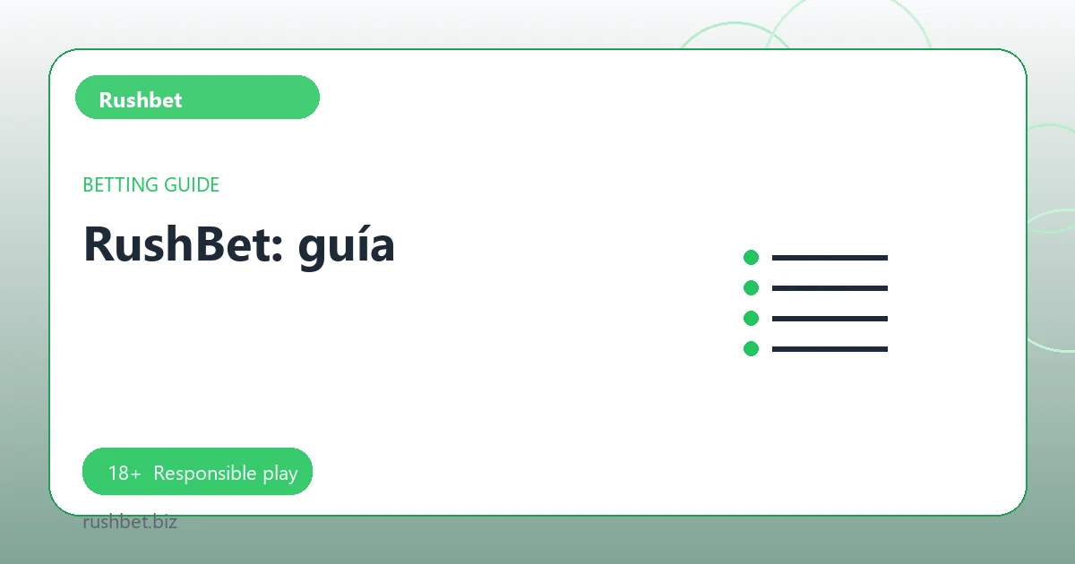 RushBet: guía - Rushbet guide